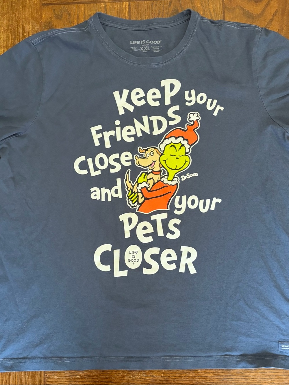 Life is Good Keep Your Friends Close and Your Pets Closer Navy T-Shirt 2 XL